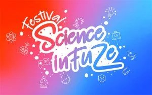 Retour sur le Festival Science Infuze